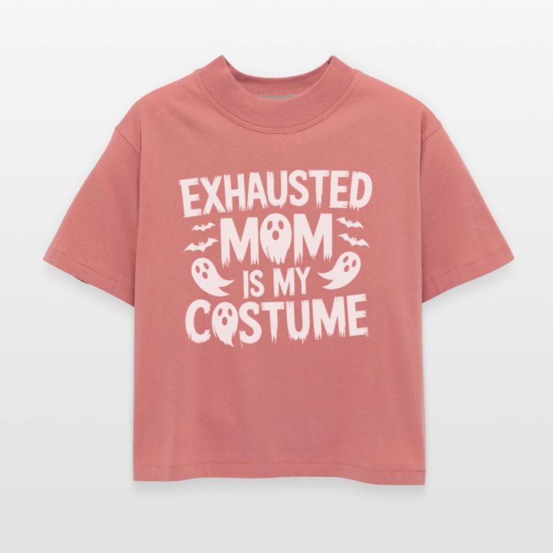 Exhausted Mom Is My Costume Funny Mom Halloween