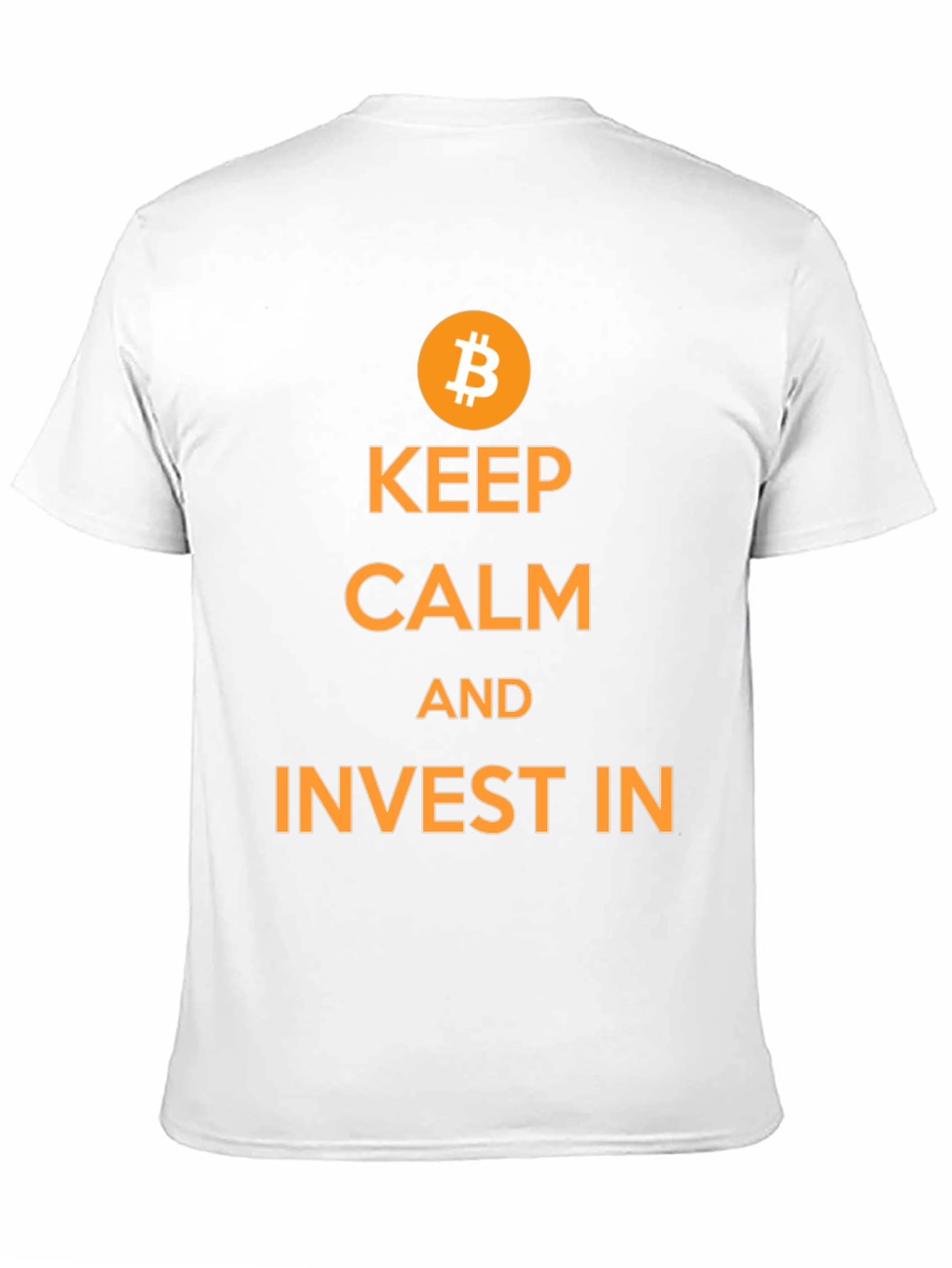 Keep Calm and Invest in Bitcoin T-Shirt