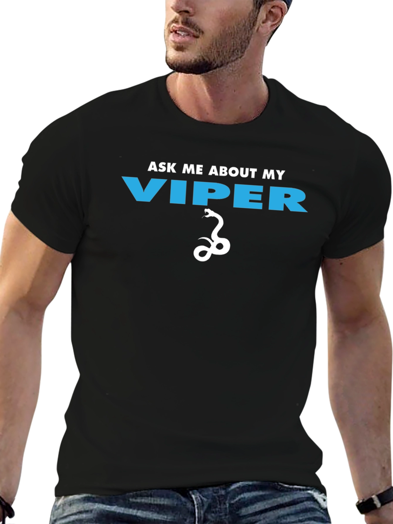 Ask Me About My Viper Funny Graphic T-Shirt