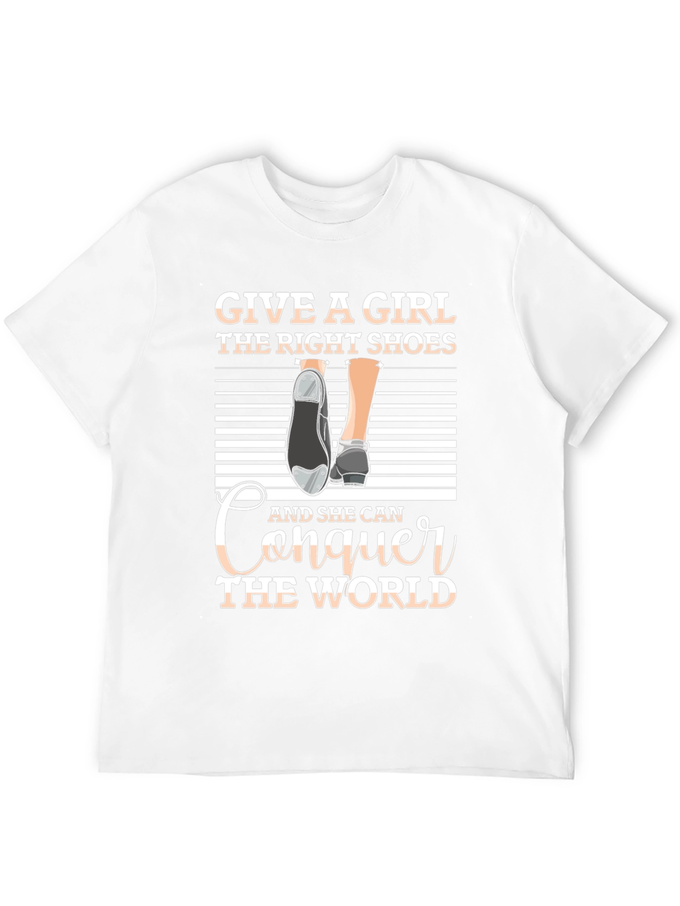 Girls Right Shoes T-Shirt - Conquer the World