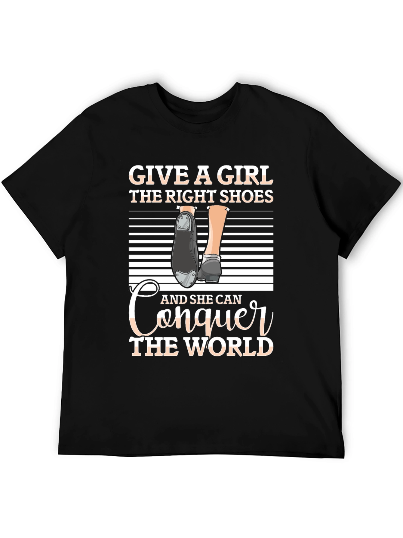 Girls Right Shoes T-Shirt - Conquer the World