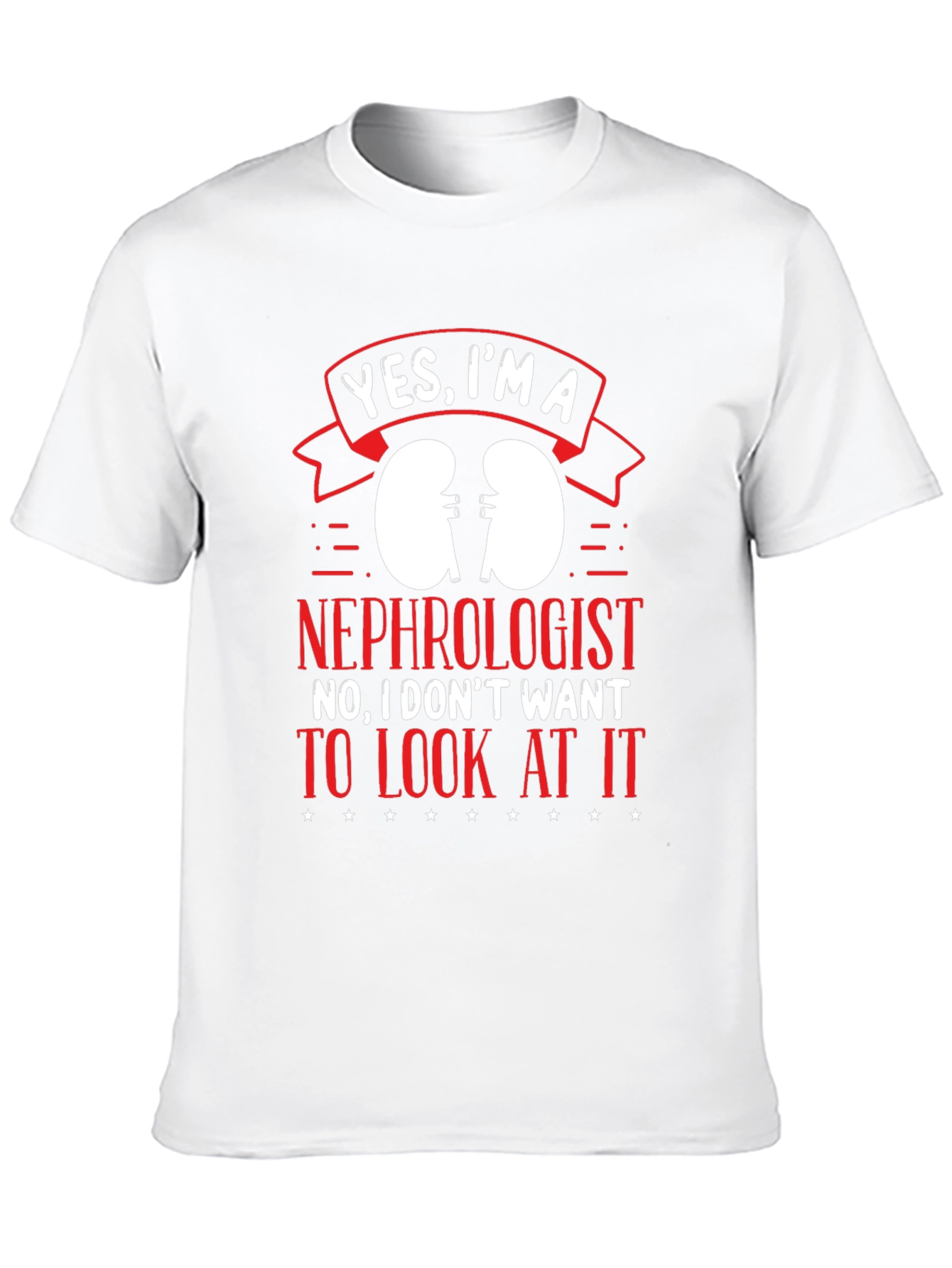 Nephrologist Funny Graphic T-Shirt