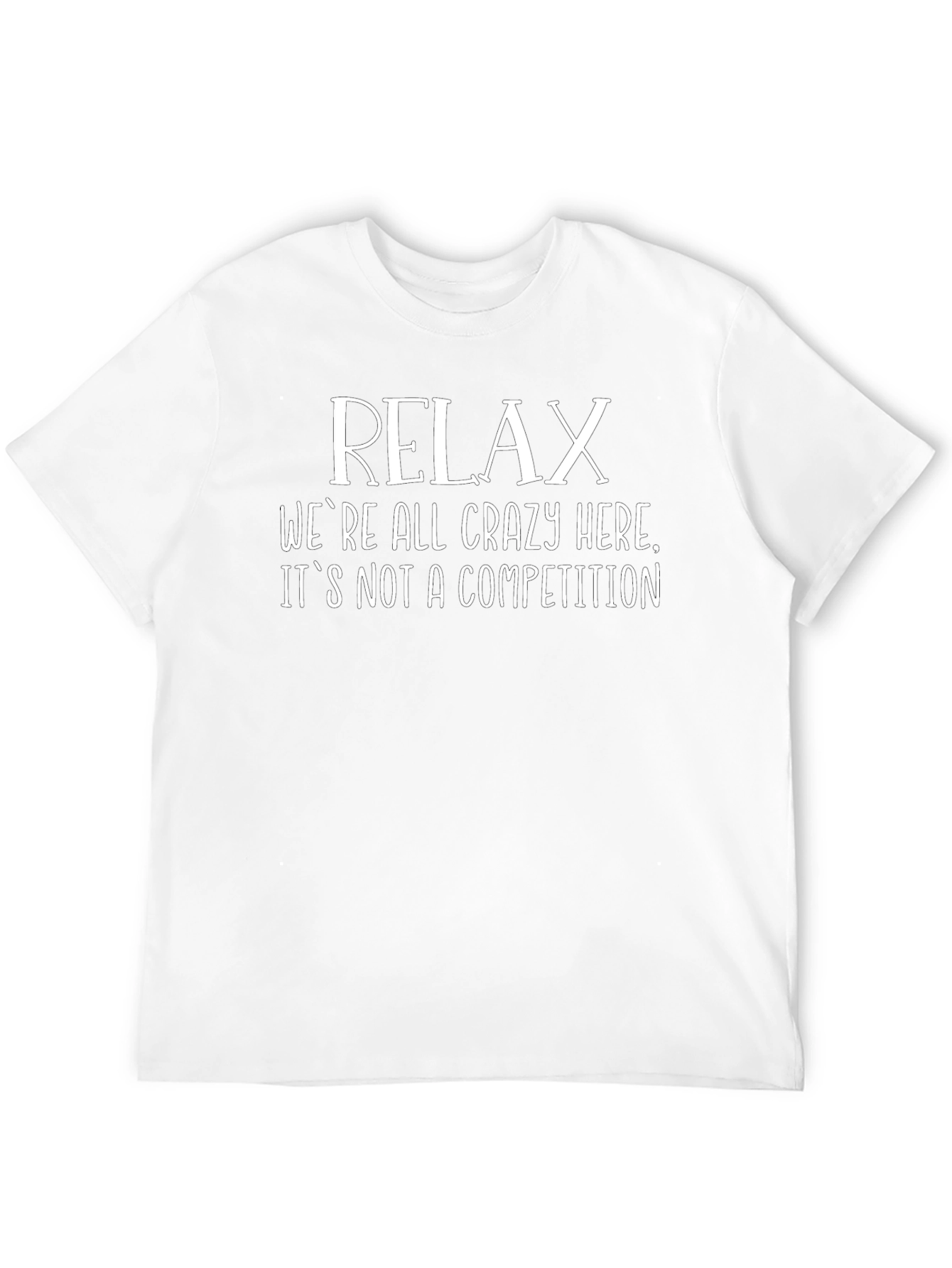 Relax Crazy Here Graphic Tee