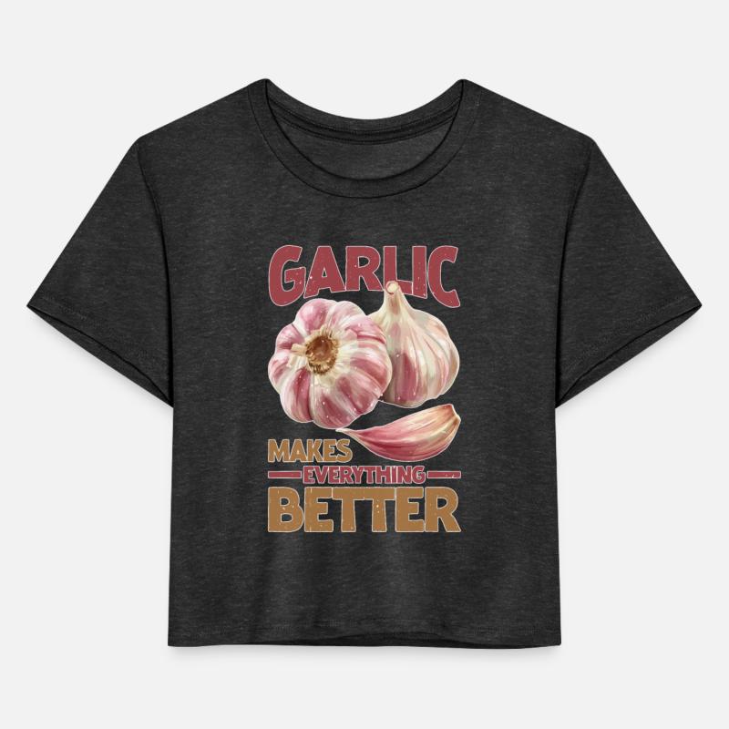Garlic Makes Everything Better 20