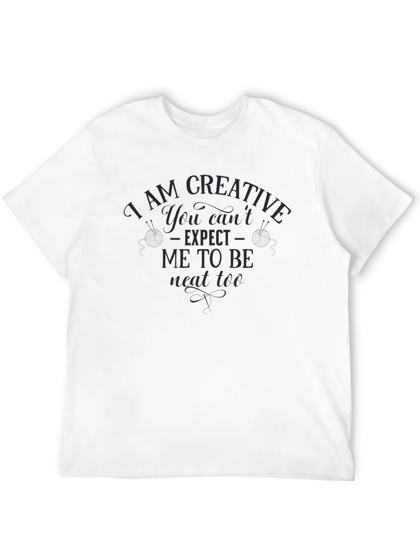 I Am Creative T-Shirt - Neat Too Slogan