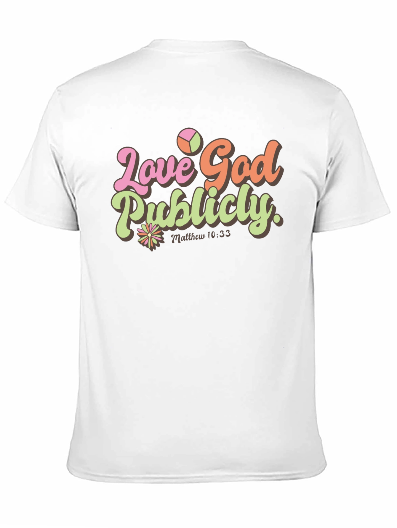 Love God Publicly Tee