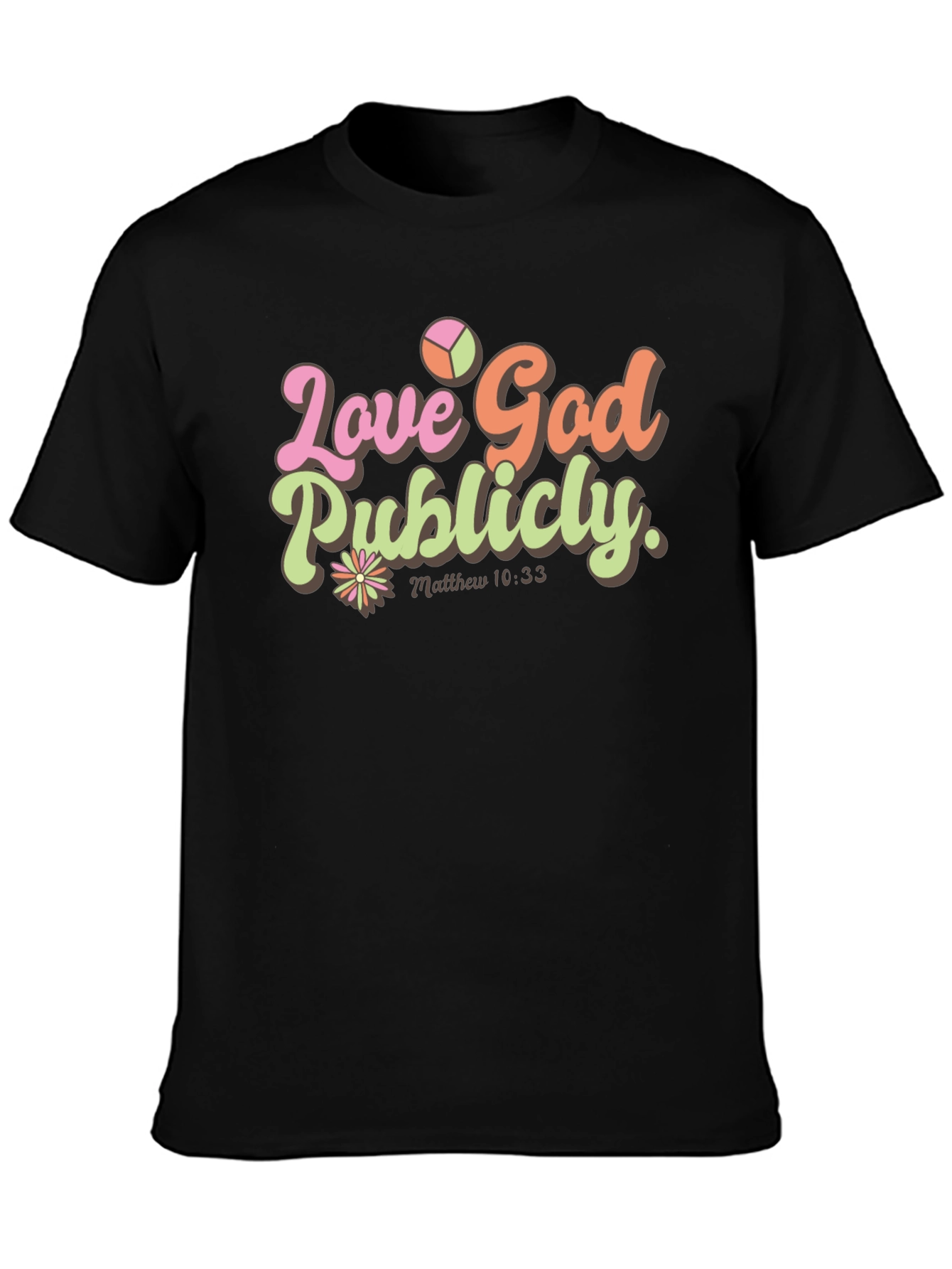 Love God Publicly Tee