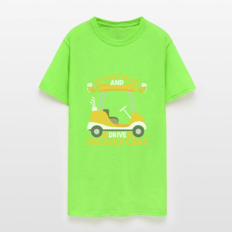 Golf Humor Get Drunk and Drive Golf Cart