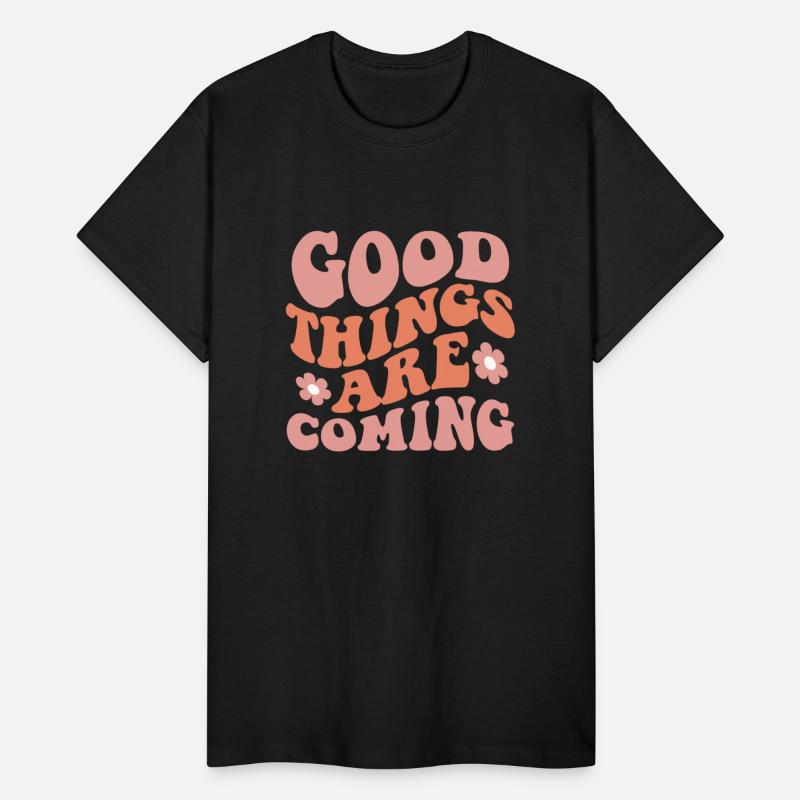 Good Thing Are Coming