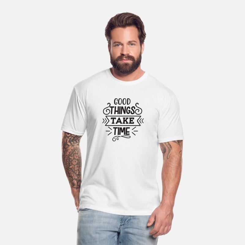 Good things take time design t-shirt