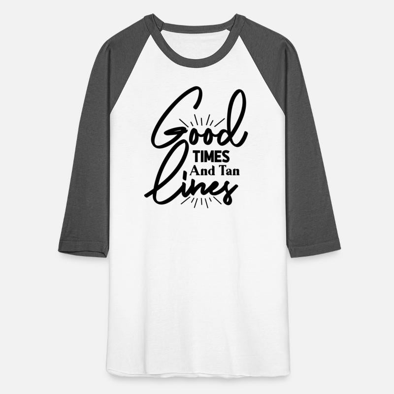 Good Times and Tan Lines