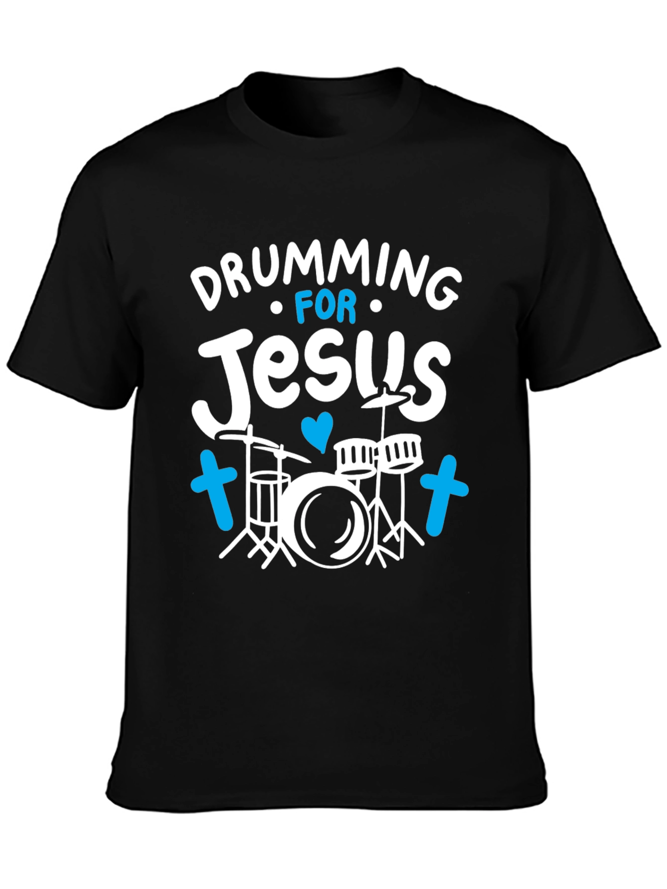 Drumming for Jesus T-Shirt | Christian Musician Apparel