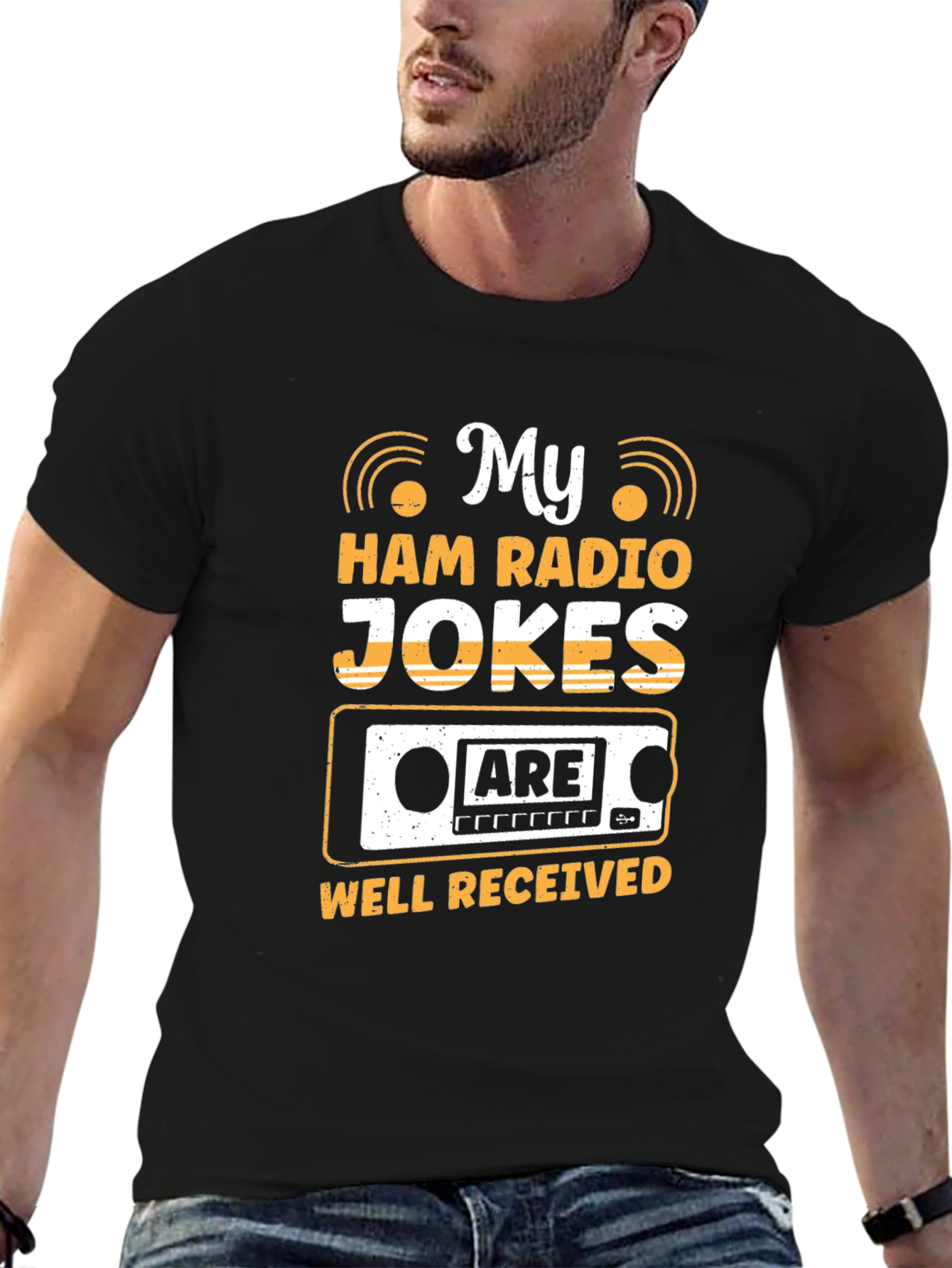 Ham Radio Jokes T-Shirt - Well Received Humor