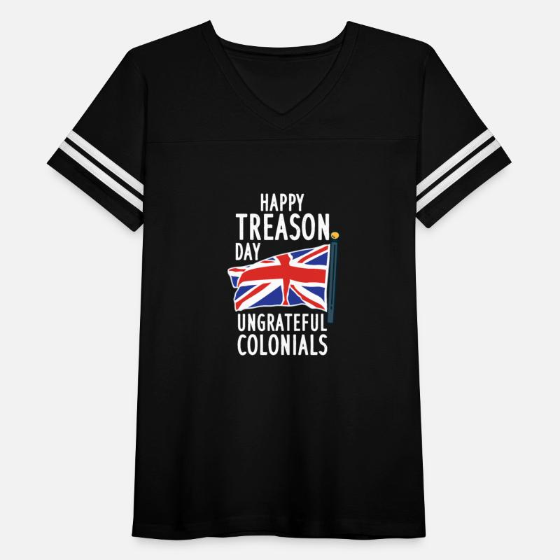 Happy Treason Day - Funny 4th of july