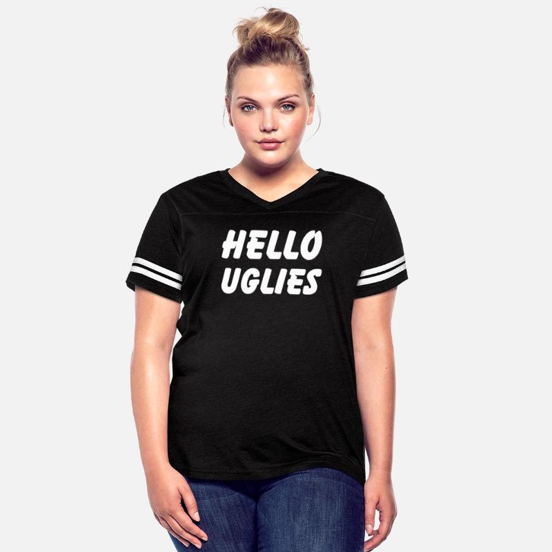 Hello Uglies Funny Saying Humor