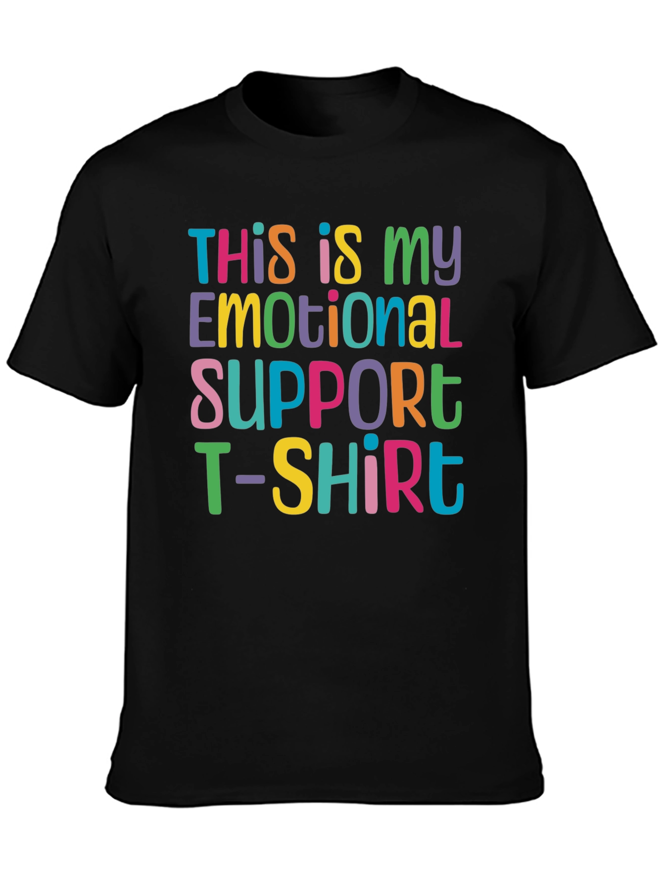 Emotional Support T-Shirt - Funny Comfort Tee