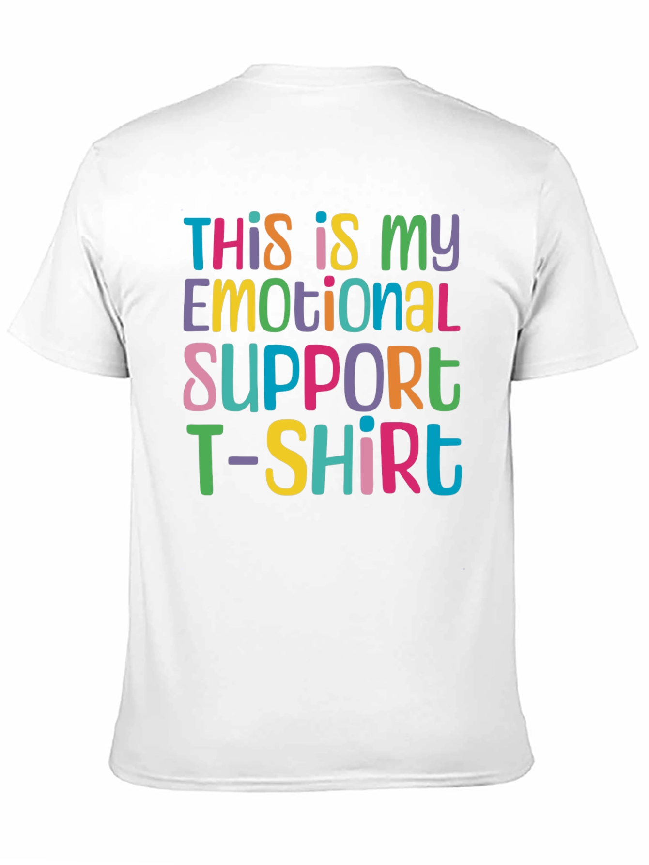 Emotional Support T-Shirt - Funny Comfort Tee