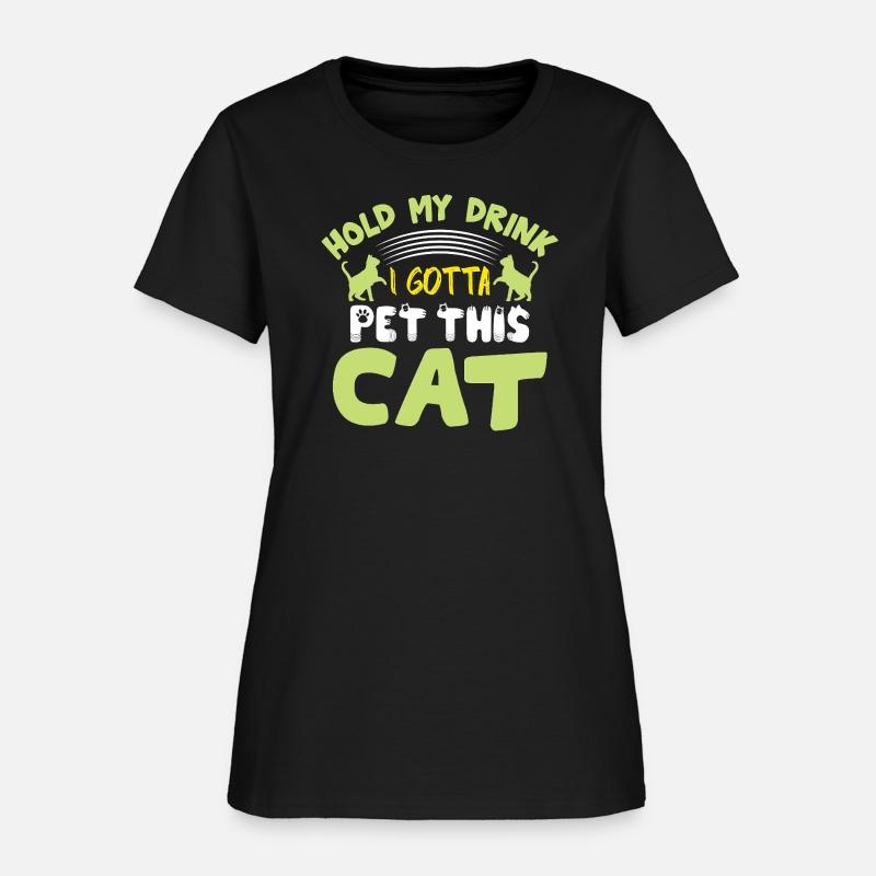 Hold My Drink I Gotta Pet This Cat