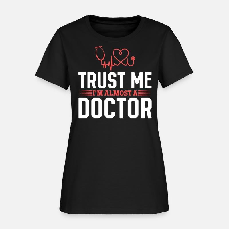 Hospital Doctor - Trust Me I Am Almost A Doctor