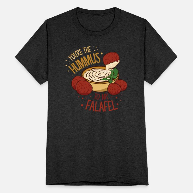 Hummus To My Falafel Middle Eastern Arabic Food