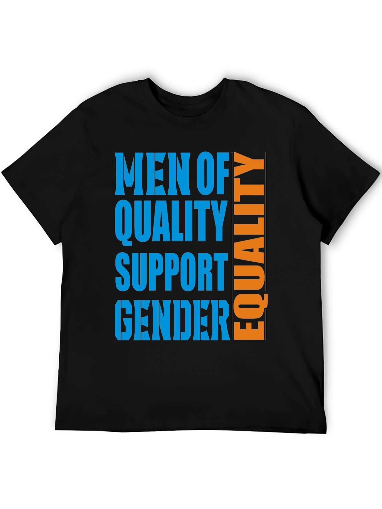 Men of Quality Equality T-Shirt - Gender Support