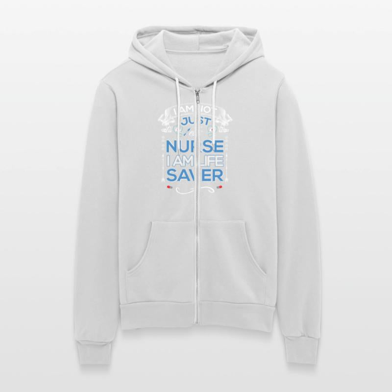 I Am Not Just Nurse I Am Life Saver