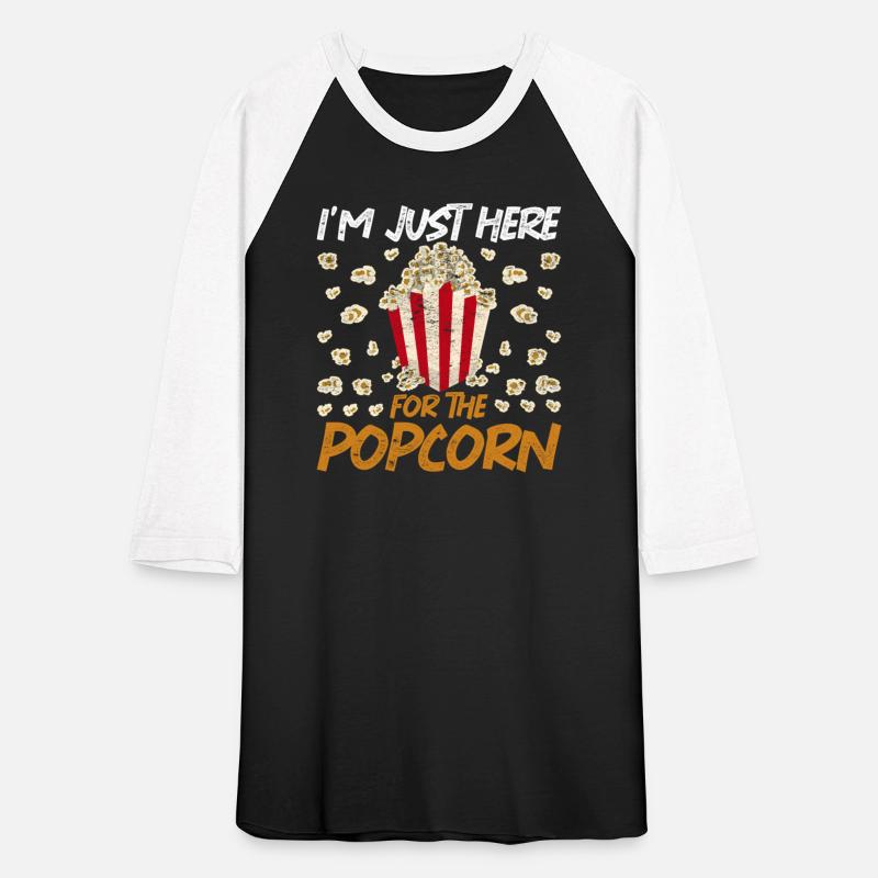 I am only here for the popcorn Funny popcorn