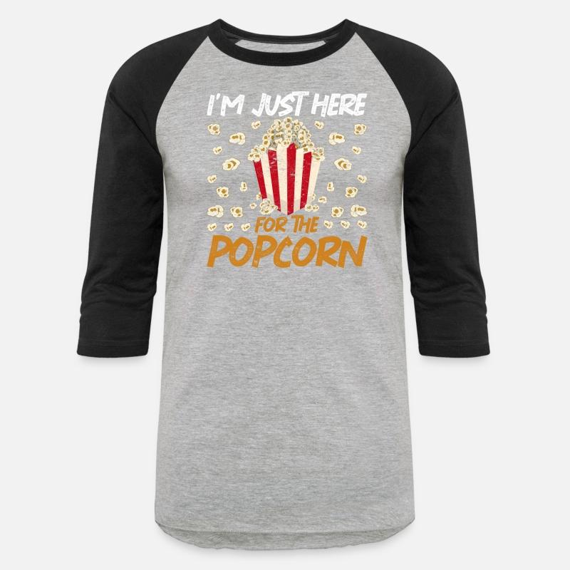 I am only here for the popcorn Funny popcorn