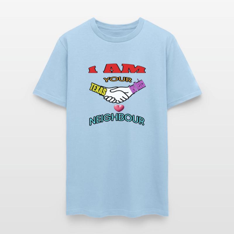 I AM YOUR NEIGHOUR TEXAS AND NEW MEXICO