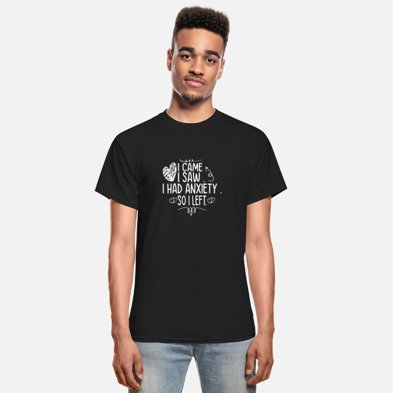 I Came I Saw I Had Anxiety So I Left Anxiety