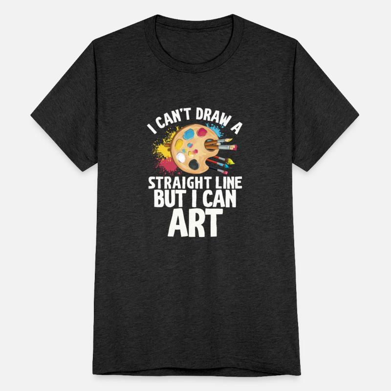 I Can't Draw A Straight Line But I Can Art