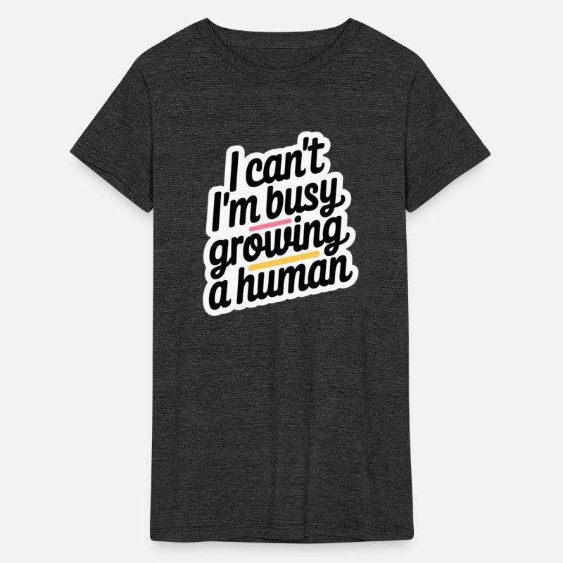 I Can't I'm Busy Growing A Human 12