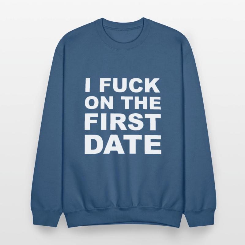 I Fuck On The First Date