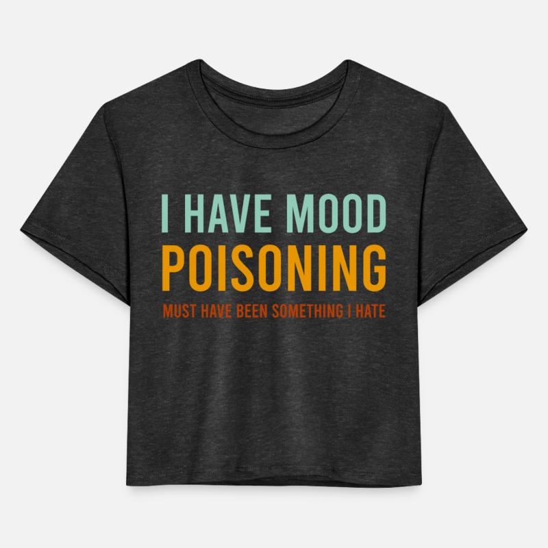 I Have Mood Poisoning