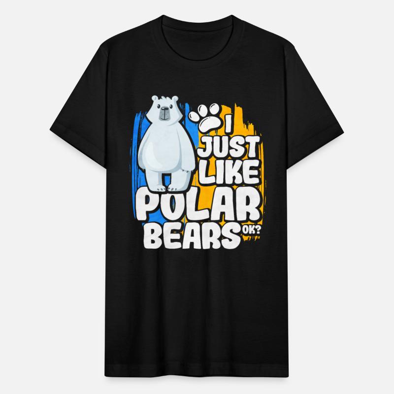 I Just Like Polar Bears Ok