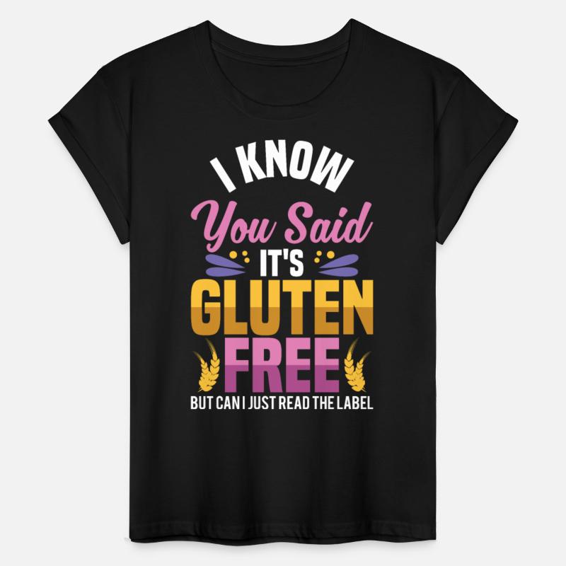 I Know You Said It's Gluten Free But Can I Just Re