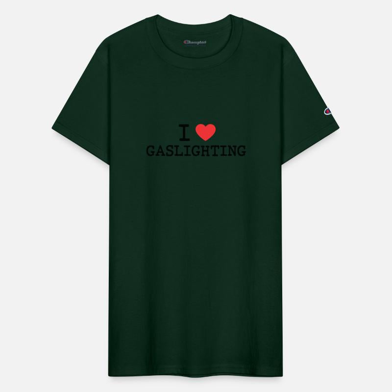 I LOVE (HEART) GASLIGHTING