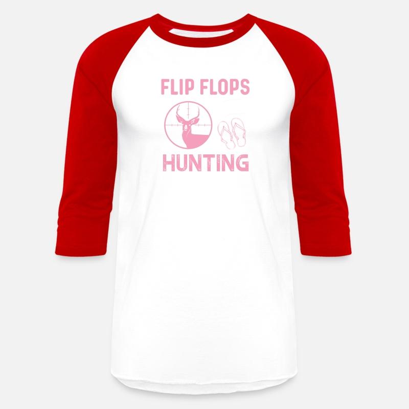 I m A Flip Flops And Hunting Kinda Girl