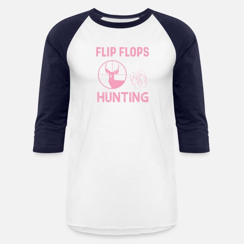 I m A Flip Flops And Hunting Kinda Girl