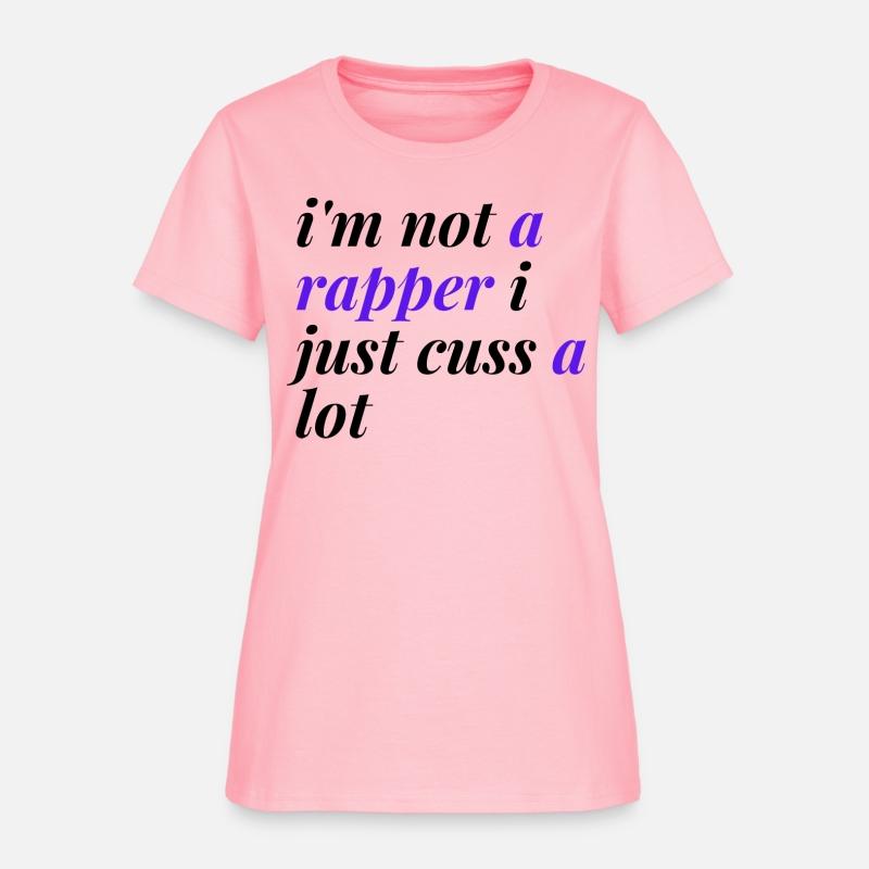 i m not a rapper i just cuss a lot