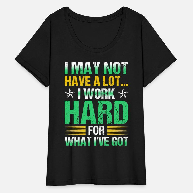 I MAY NOT HAVE A LOT