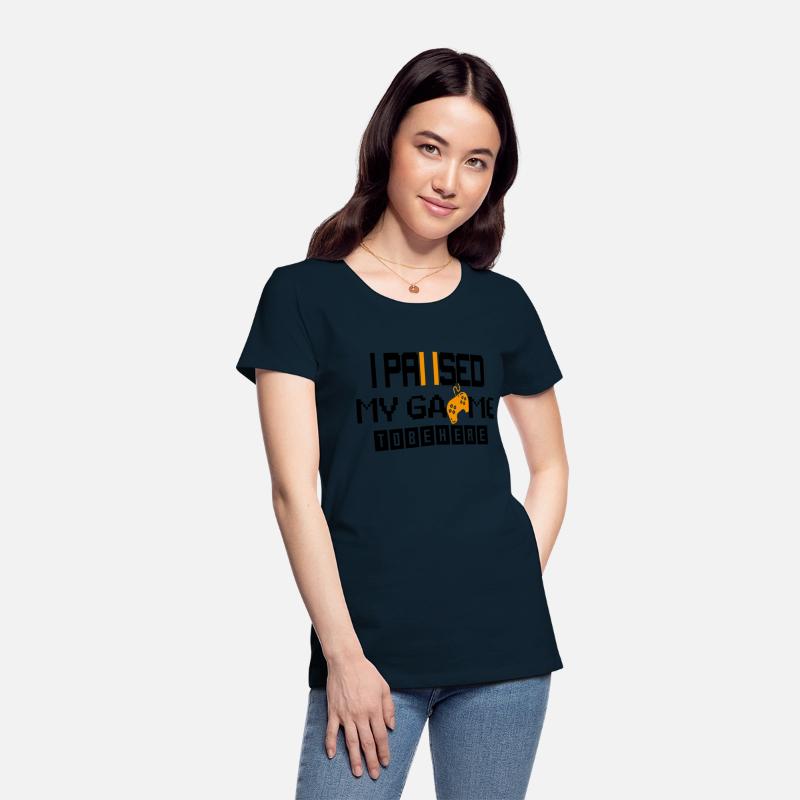 I Paused My Game To Be Here Gaming T-shirt