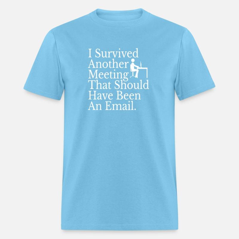 I Survived Another Meeting