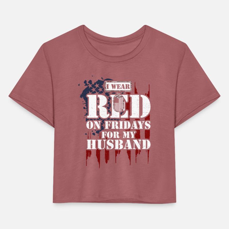 I Wear RED On Fridays For My Husband...