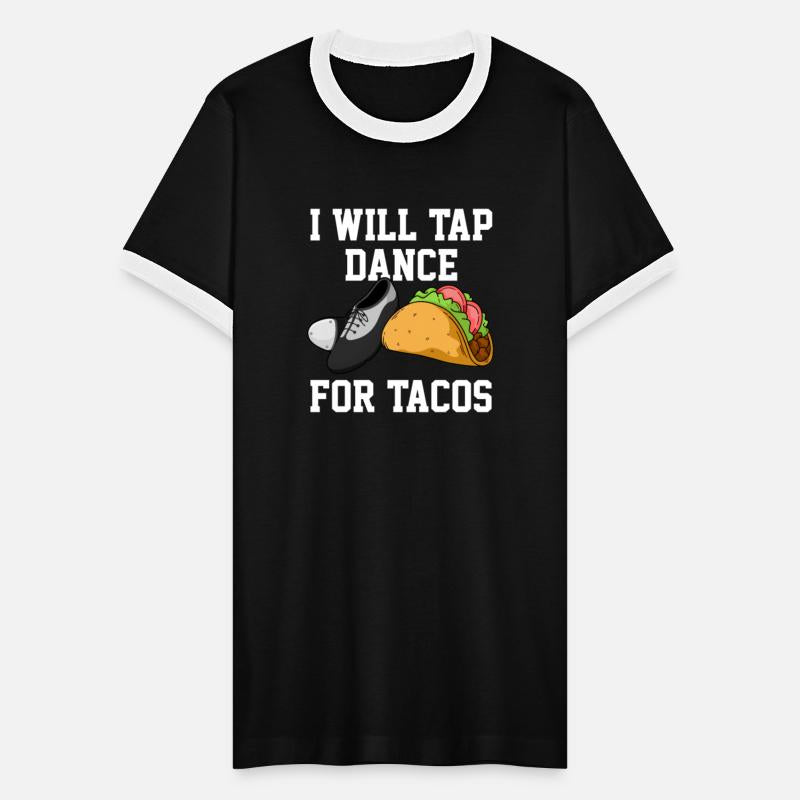 i will tap dance for tacos, tap dance