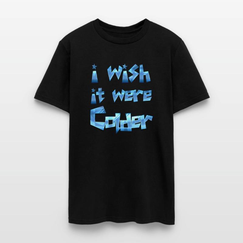 i wish it were colder