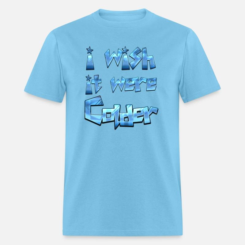 i wish it were colder