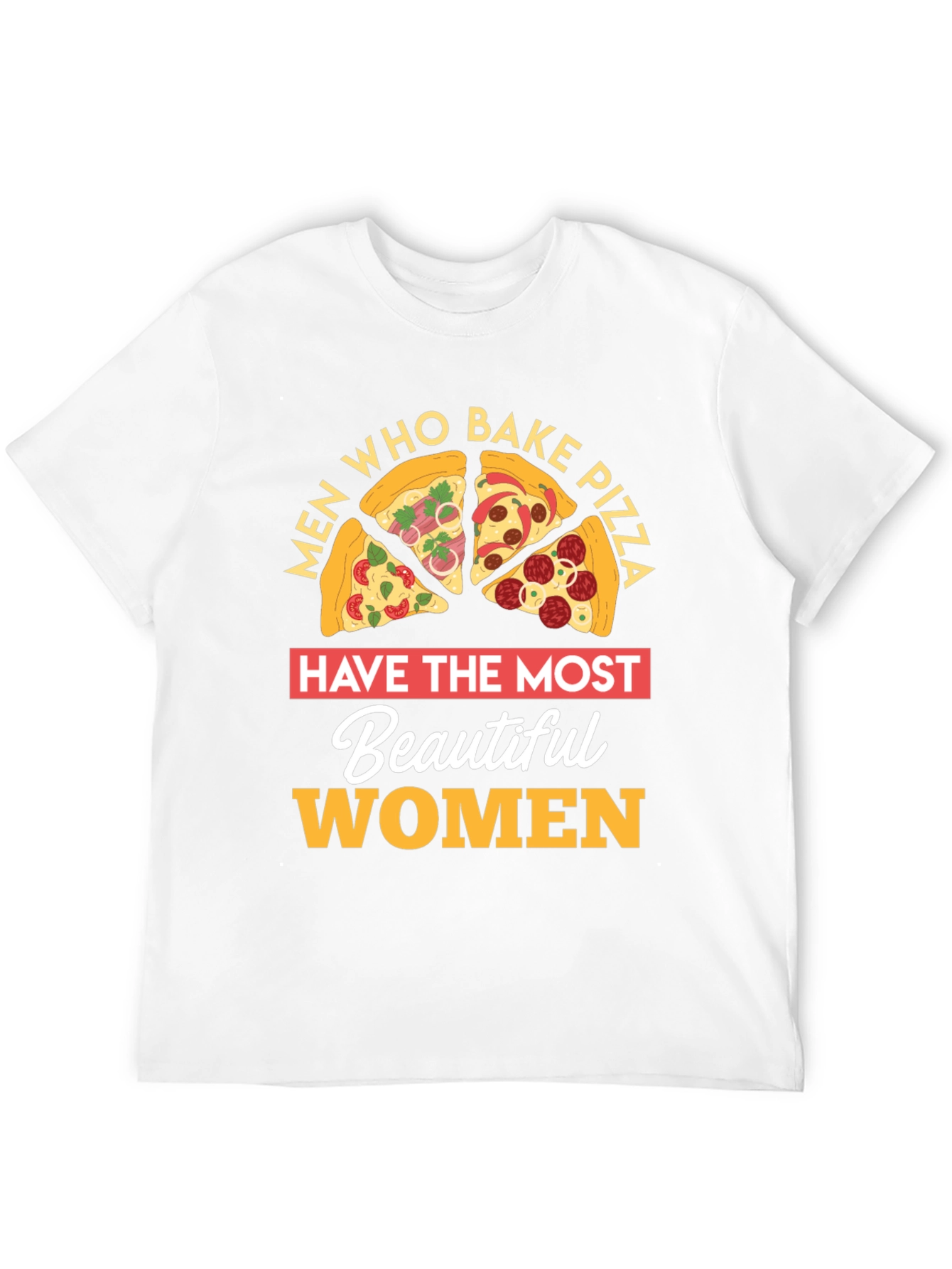 Pizza Lover T-Shirt Men Who Bake Foodie Gift