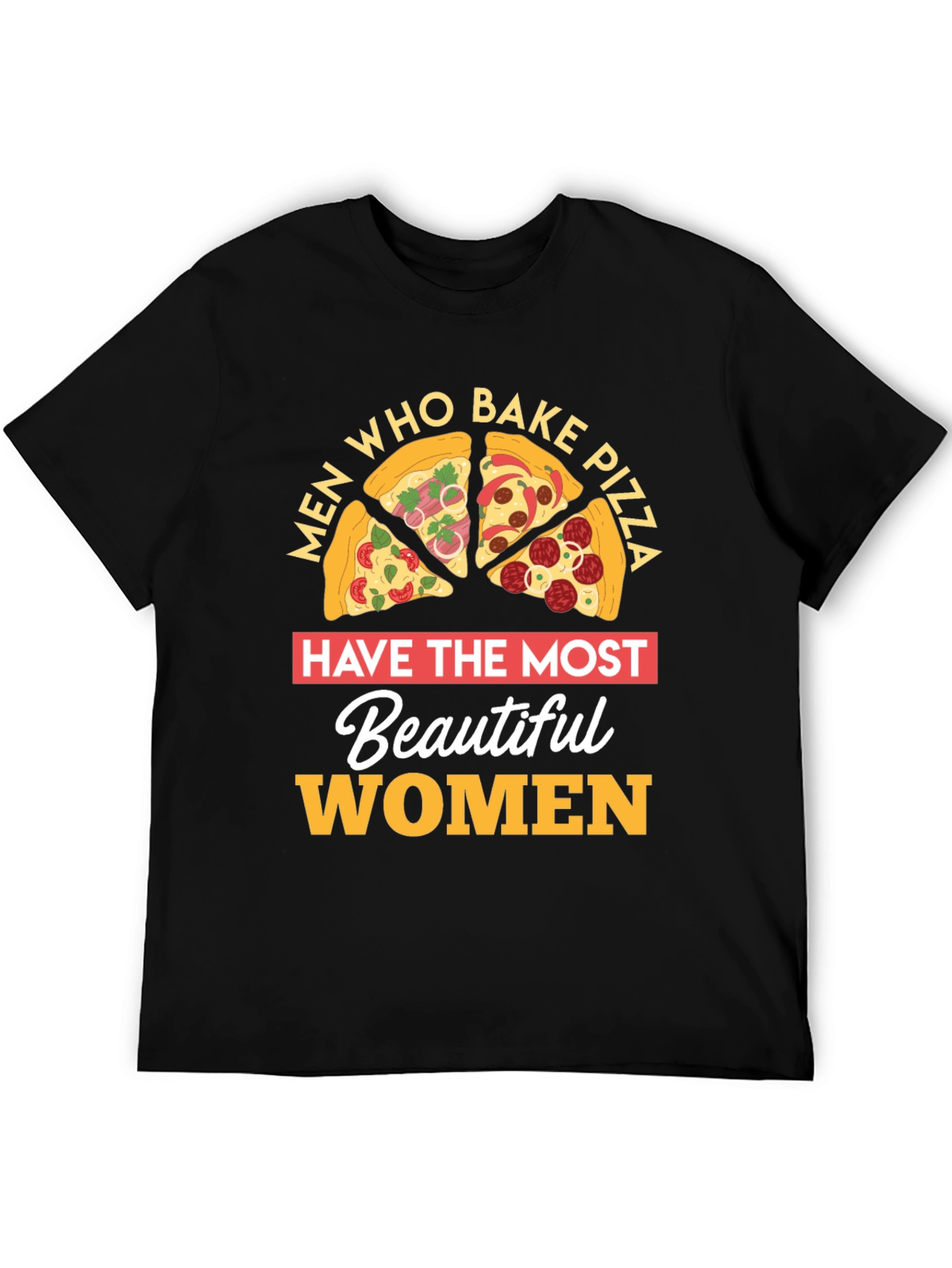 Pizza Lover T-Shirt Men Who Bake Foodie Gift