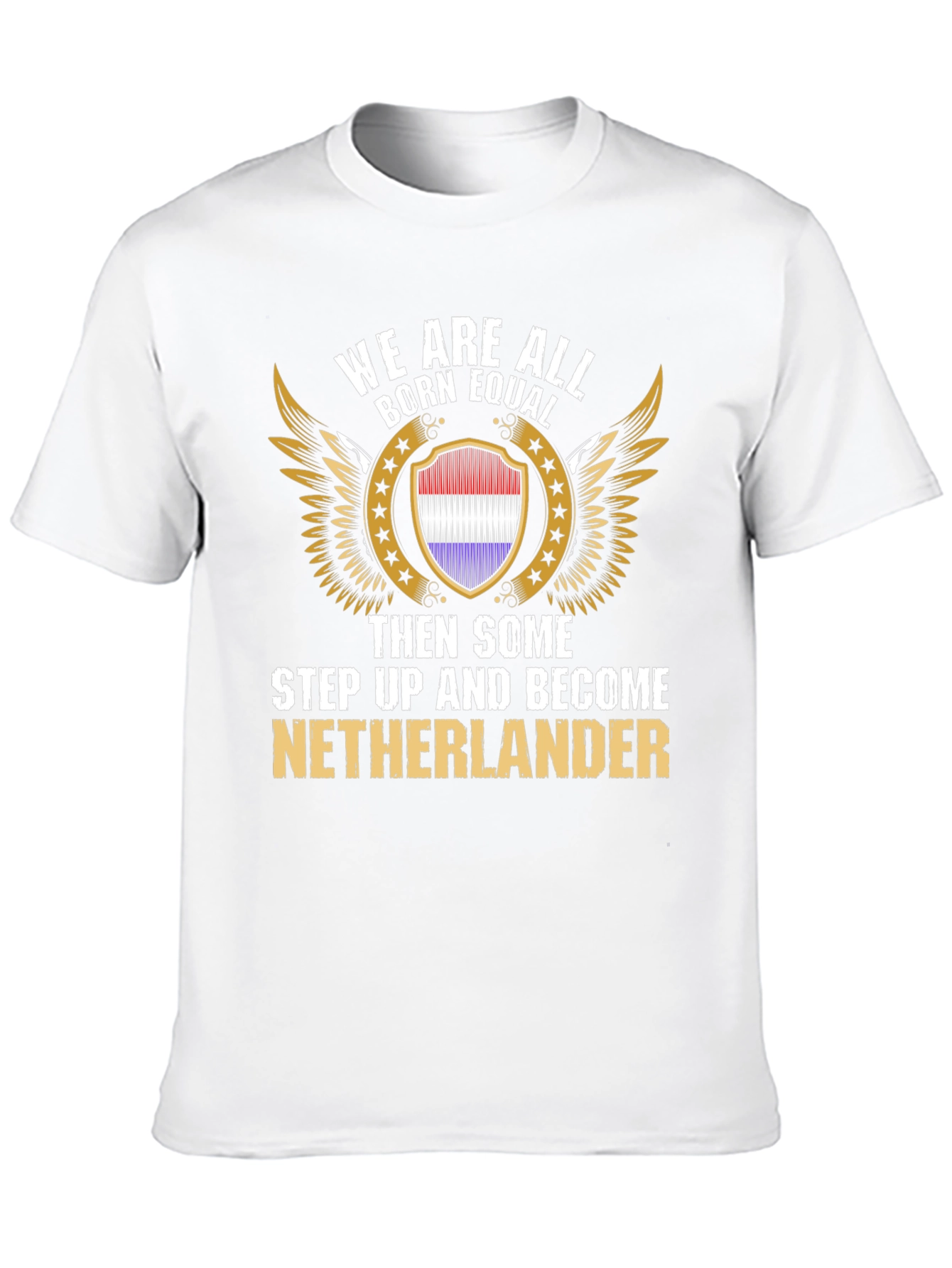 Netherlander T-Shirt: Born Equal Design